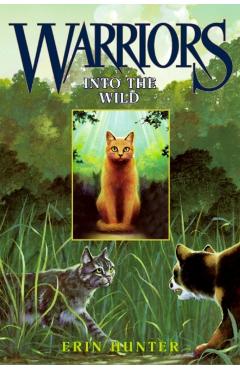 Into the Wild - Erin Hunter