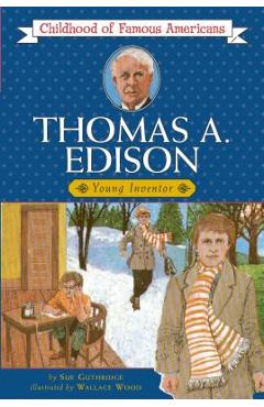 Thomas Edison: Young Inventor - Sue Guthridge