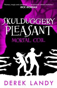 Mortal Coil - Derek Landy