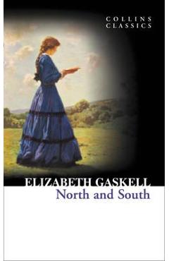 North and South (Collins Classics) - Elizabeth Cleghorn Gaskell