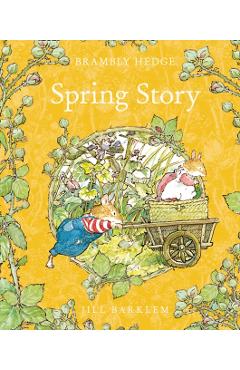 Spring Story - Jill Barklem