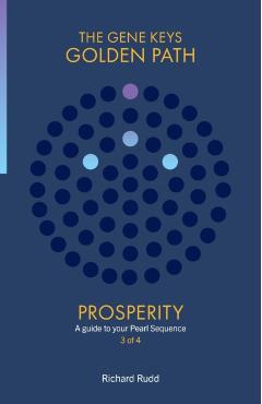 Prosperity: A guide to your Pearl Sequence - Richard Rudd