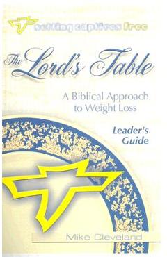 The Lord\'s Table Leader\'s Guide - Mike Cleveland