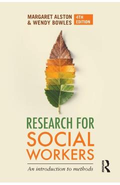 Research for Social Workers: An Introduction to Methods - Margaret Alston