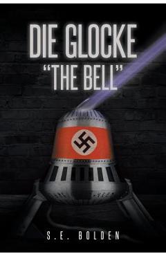 Die Glocke The Bell - S. E. Bolden
