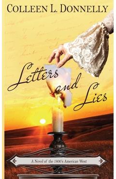 Letters and Lies - Colleen L. Donnelly