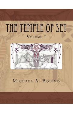 The Temple of Set I - Michael A. Aquino