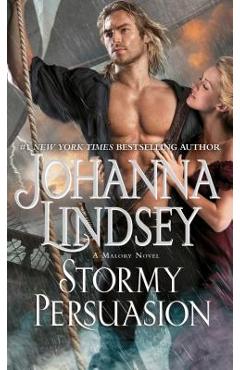 Stormy Persuasion, Volume 11: A Malory Novel - Johanna Lindsey