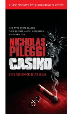 Casino: Love and Honor in Las Vegas - Nicholas Pileggi
