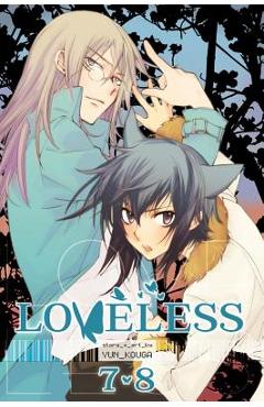 Loveless (2-In-1), Vol. 4, Volume 4: Includes Vols. 7 & 8