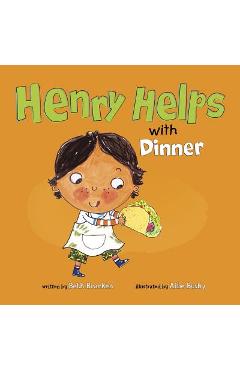 Henry Helps with Dinner - Beth Bracken