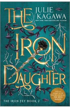 The Iron Daughter Special Edition - Julie Kagawa