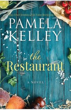 The restaurant - pamela m. kelley