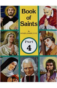 Book of Saints (Part 4): Super-Heroes of God - Lawrence G. Lovasik