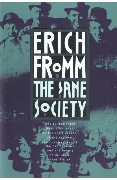 The Sane Society - Erich Fromm