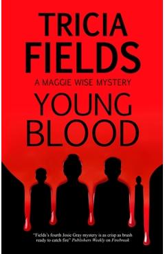 Young Blood - Tricia Fields