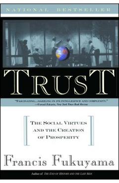 Trust: Human Nature and the Reconstitution of Social Order - Francis Fukuyama