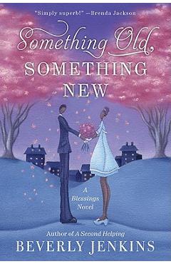 Something Old, Something New: A Blessings Novel - Beverly Jenkins
