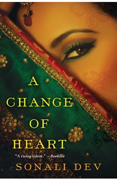 A Change of Heart - Sonali Dev