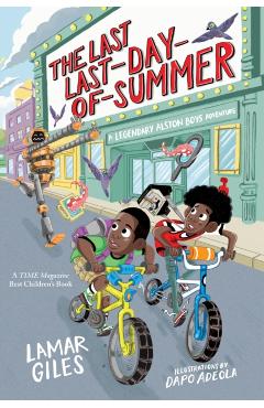 The Last Last-Day-Of-Summer - Lamar Giles