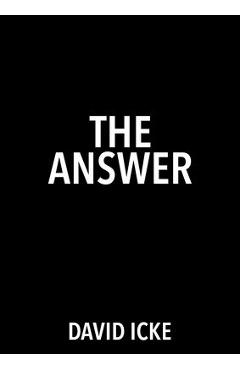 The Answer - David Icke