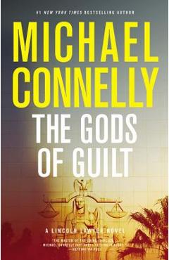 The Gods of Guilt - Michael Connelly