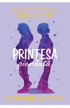 Printesa pierduta - Connie Glynn