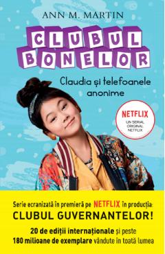 Clubul bonelor. Claudia si telefoanele anonime - Ann M. Martin