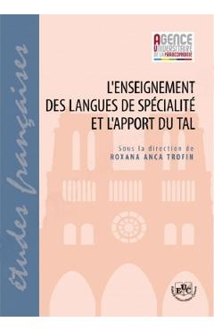 L\'enseignement des langues de specialite et l\'apport du tal - Roxana Anca Trofin
