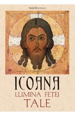 Icoana, lumina fetei tale - Daniel Rousseau - SOPHIA