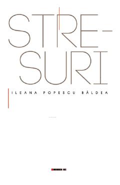 Stre suri - Ileana Popescu Baldea - EIKON