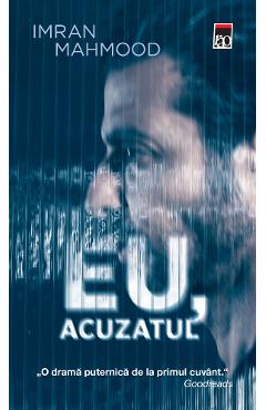 Eu, acuzatul - Imran Mahmood