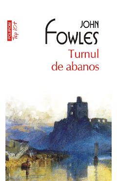 eBook Turnul de abanos - John Fowles