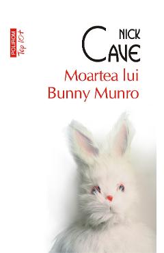 eBook Moartea lui Bunny Munro - Nick Cave