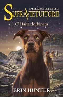 Supravietuitorii Vol.7: O haita dezbinata - Erin Hunter