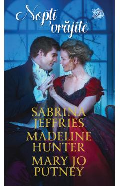 Nopti vrajite – Sabrina Jeffries, Mary Jo Putney, Madeline Hunter Beletristica