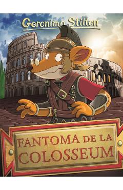 Fantoma de la Colosseum - Geronimo Stilton - RAO