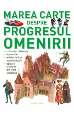 Marea carte despre progresul omenirii Atlase poza bestsellers.ro