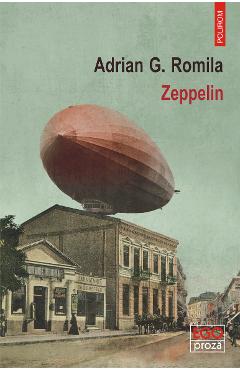 eBook Zeppelin. Stampe si istorii apocrife - Adrian G. Romila