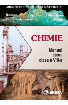 Chimie – Clasa 8 – Manual – Rodica Constantinescu, Marilena Rapa carte