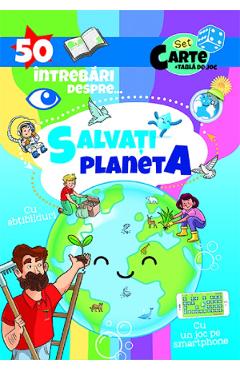 50 intrebari despre... Salvati planeta - PREDANIA