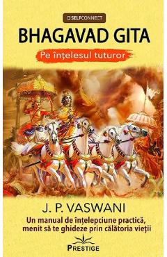 Bhagavad Gita pe intelesul tuturor - J.P. Vaswani