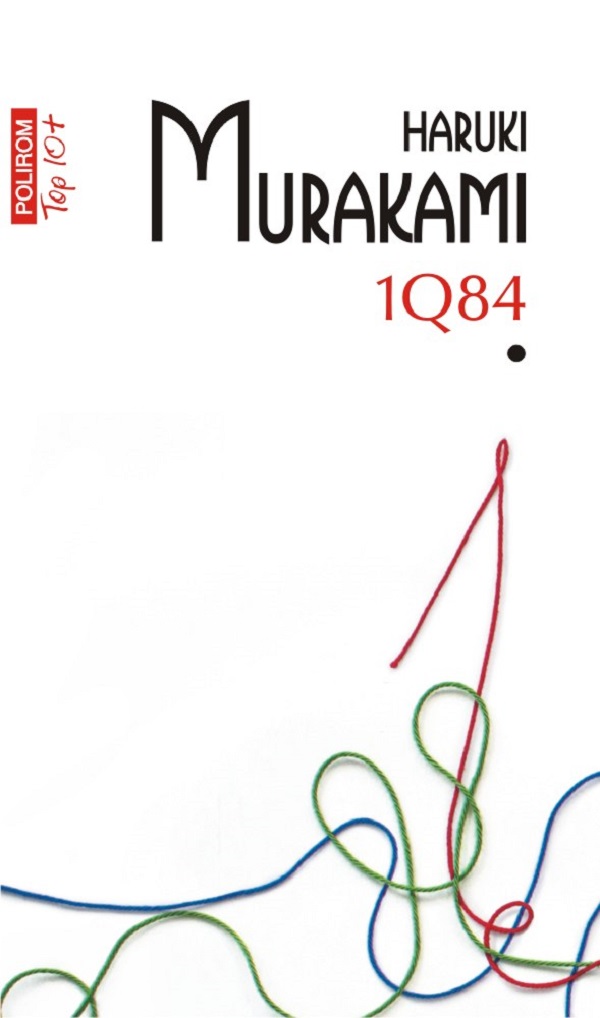 1Q84 Vol.1 - Haruki Murakami | Libris.ro