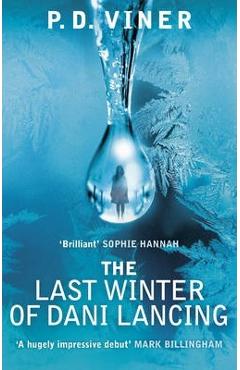 The Last Winter of Dani Lancing - P.D. Viner
