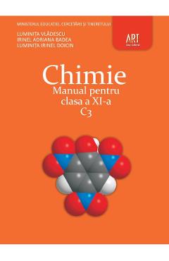 Chimie C3 - Clasa 11 - Manual - Luminita Vladescu, Irinel Adriana Badea