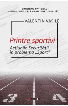 Printre sportivi – Valentin Vasile Biografii