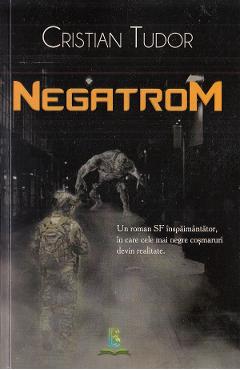 Negatrom - Cristian Tudor - BERG