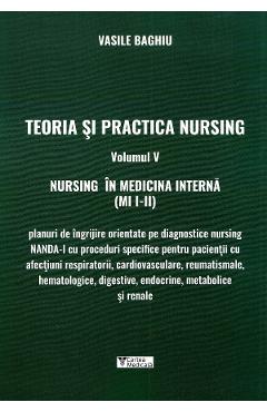 Teoria si practica nursing Vol.5 - Vasile Baghiu