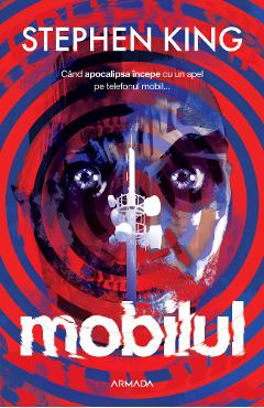 Mobilul - Stephen King - NEMIRA