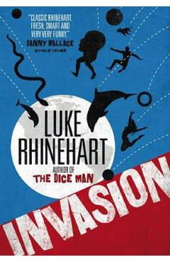 Invasion - Luke Rhinehart